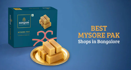How to Find the Best Mysore Pak Shops in Bangalore and Order It Online